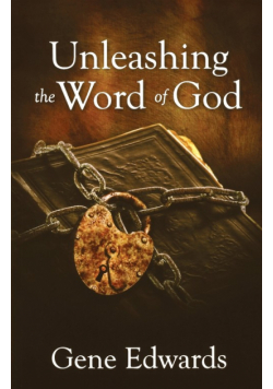 Unleashing the Word of God