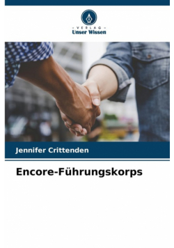 Encore-Führungskorps