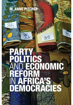 Party Politics and Economic Reform in Africa's Democracies