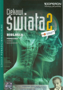 Ciekawi świata 2 Biologia Podręcznik Zakres rozszerzony