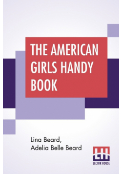 The American Girls Handy Book