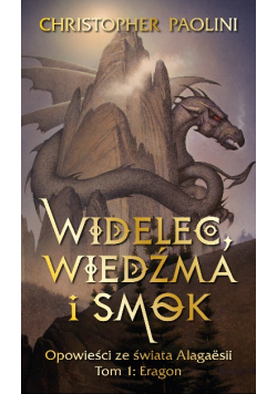 Opowieści ze świata Alagaesii Tom 1 Widelec wiedźma i smok