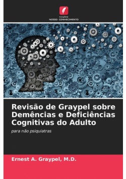 Revisão de Graypel sobre Demências e Deficiências Cognitivas do Adulto