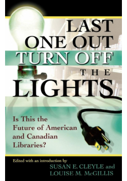 Last One Out Turn Off the Lights