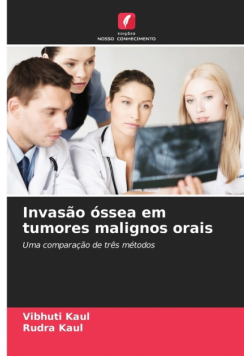 Invasão óssea em tumores malignos orais