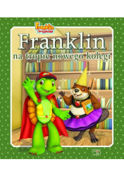 Franklin na tropie nowego kolegi