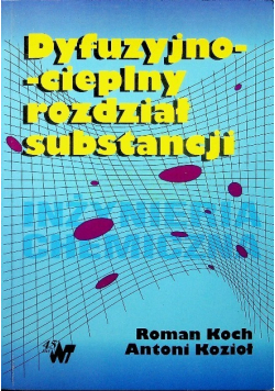 Dyfuzyjnocieplny rozdział substancji