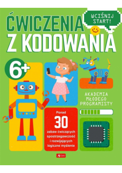 Akademia młodego programisty. Ćw z kodowania