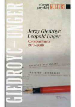 Jerzy Giedroyc Leopold Unger