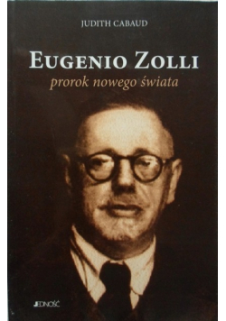 Eugenio Zolli prorok nowego świata