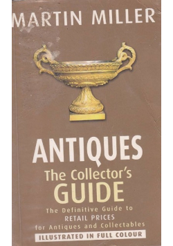 Antique The Collector Guide