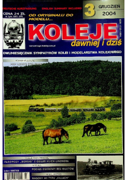 Koleje dawniej i dziś  nr 3 / 2004