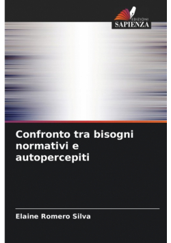 Confronto tra bisogni normativi e autopercepiti