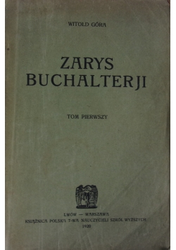 Zarys Buchalterji. Tom I, 1920 r.