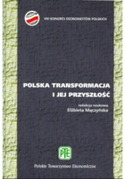 Polska transformacja i jej przyszłość