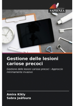 Gestione delle lesioni cariose precoci