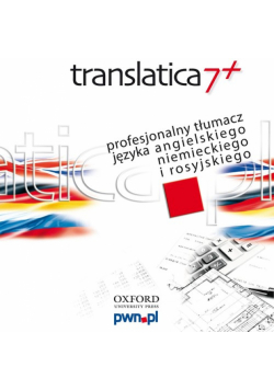 Translatica 7+ Profesjonalny tłumacz języka angielskiego, niemieckiego i rosyjskiego