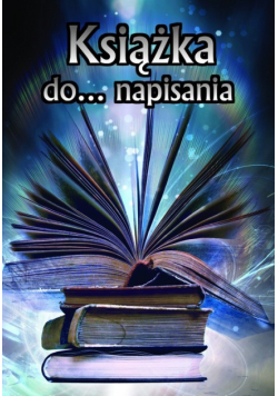 Książka do... napisania