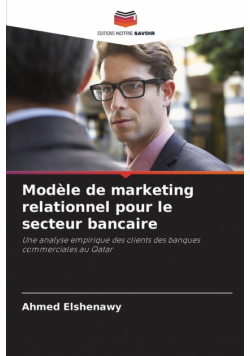 Modèle de marketing relationnel pour le secteur bancaire