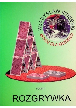 Brydż dla każdego Tom 1 Rozgrywka