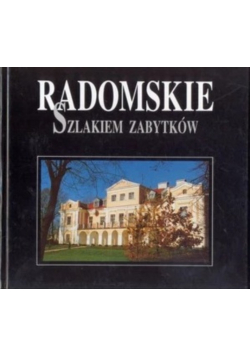 Radomskie Szlakiem zabytków