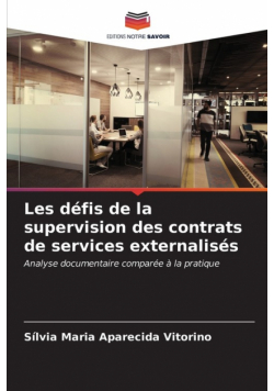 Les défis de la supervision des contrats de services externalisés