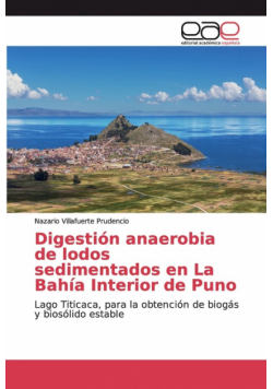 Digestión anaerobia de lodos sedimentados en La Bahía Interior de Puno