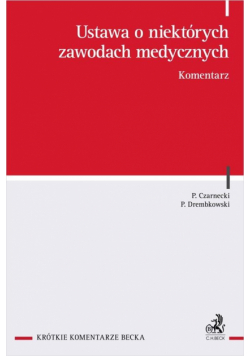 Ustawa o niektórych zawodach medycznych. Komentarz