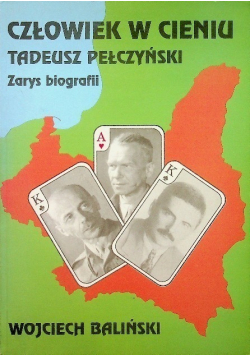 Człowiek w cieniu Tadeusz Pełczyński