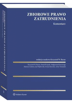 Zbiorowe prawo zatrudnienia. Komentarz