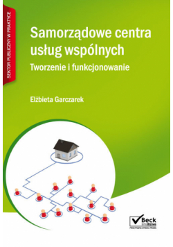Samorządowe centra usług wspólnych Tworzenie i funkcjonowanie + CD