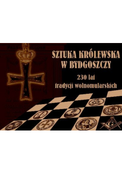 Sztuka Królewska w Bydgoszczy