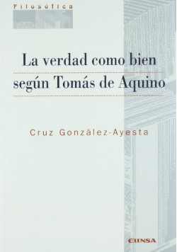 La verdad como bien segun Tomas de Aquino