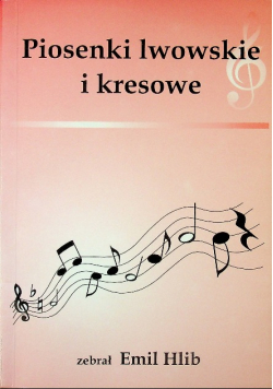 Piosenki lwowskie i kresowe