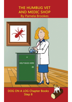 The Humbug Vet And Medic Shop Chapter Book