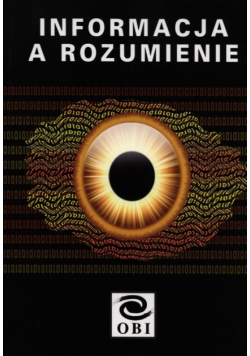 Heller Michał,    - Informacja a rozumienie. Biblos
