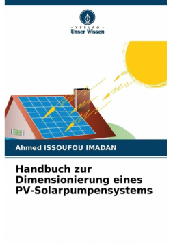 Handbuch zur Dimensionierung eines PV-Solarpumpensystems