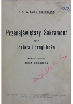 Przenajświętszy Sakrement czyli dzieła i drogi Boże