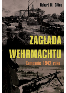 Zagłada Wehrmachtu