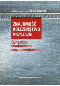 Znajomość koleżeństwo przyjaźń