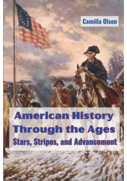 American History Through the Ages