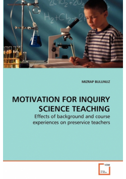Motivation For Inquiry Science Teaching