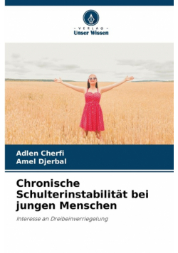 Chronische Schulterinstabilität bei jungen Menschen