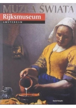 Rijksmuseum Amsterdam Muzea świata