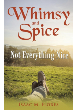 Whimsy and Spice