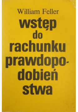 Wstęp do rachunku prawdopodobieństwa Tom I