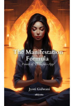 The Manifestation Formula