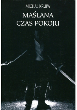 Maślana czas pokoju