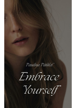 Embrace Yourself