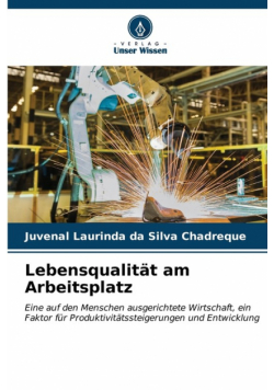 Lebensqualität am Arbeitsplatz